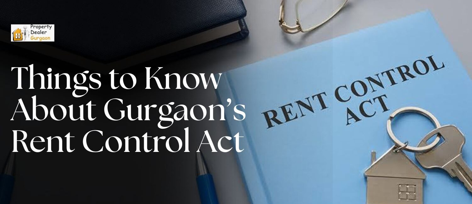 Things-to-Know-About-Gurgaons-Rent-Control-Act.