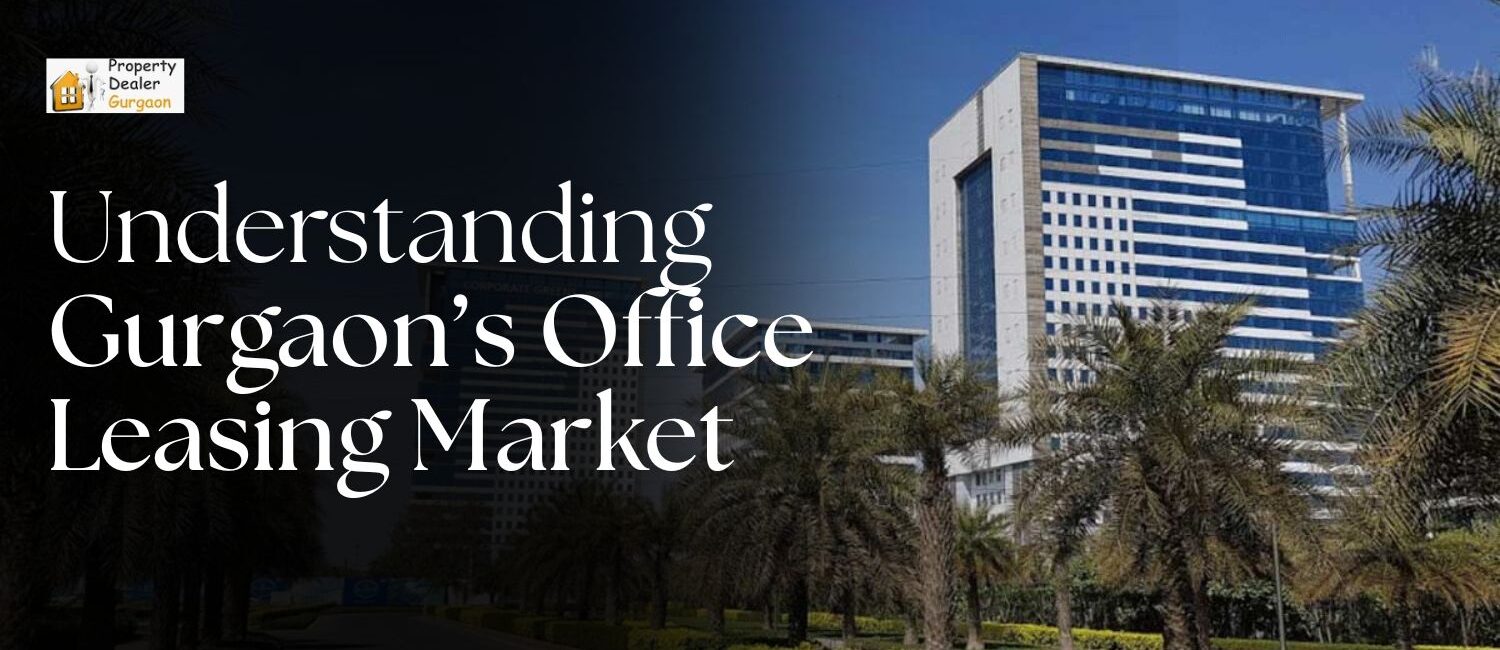 Understanding-Gurgaons-Office-Leasing-Market.