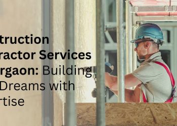 Construction-Contractor-Services-in-Gurgaon-Building-Your-Dreams-with-Expertise.jpg