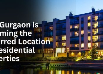 How-Gurgaon-is-Becoming-the-Preferred-Location-for-Residential-Properties.jpg