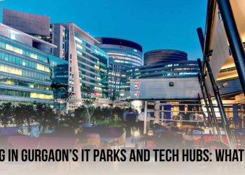 Investing-in-Gurgaons-IT-Parks-and-Tech-Hubs_-What-to-Know.